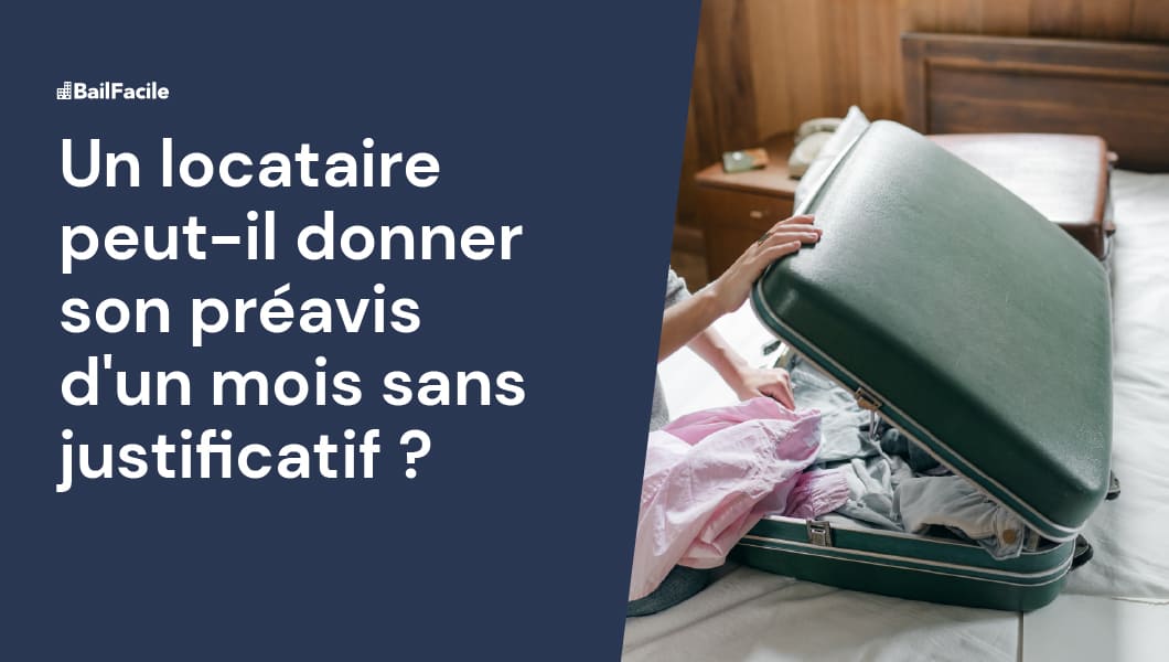 Préavis 1 mois Sans Justificatifs Obligations & Conditions